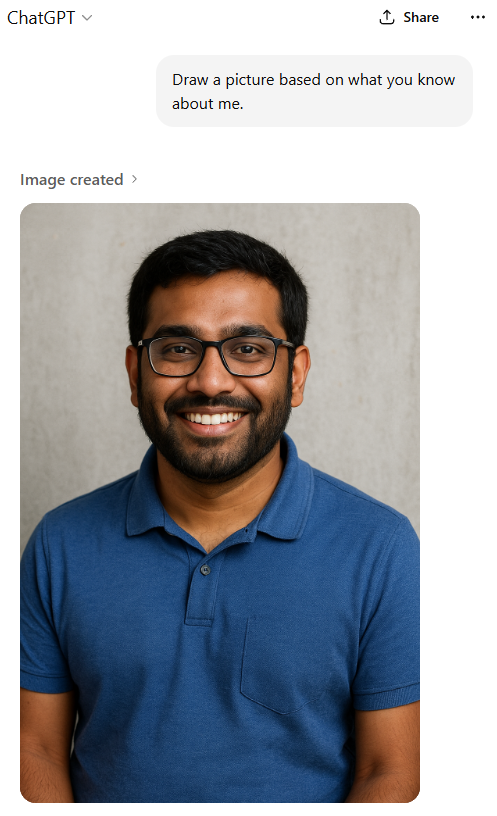 A ChatGPT window showing a prompt that says "Draw a picture based on what you know about me." The output is a south Asian man with short haircut and a beard, in a blue polo top.